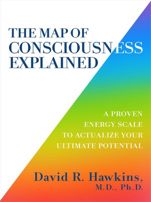 cover image of The Map of Consciousness Explained